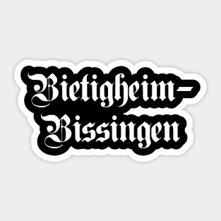 Bietigheim-Bissingen written with gothic font Sticker